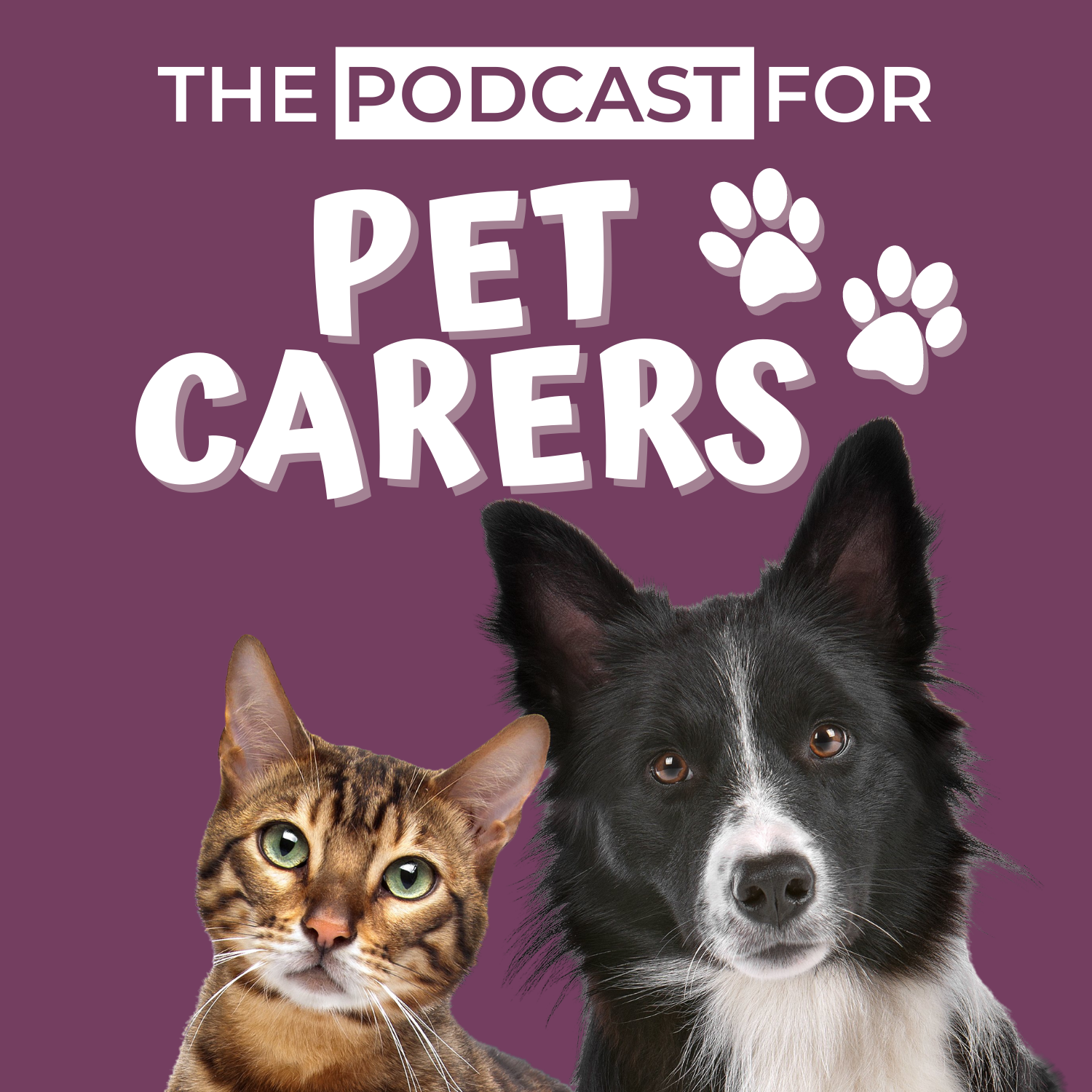 The Podcast for Pet Carers